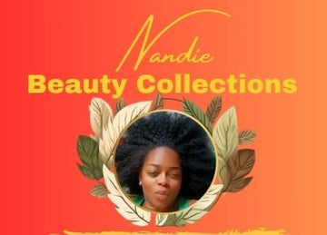 Nandie Beauty Collections: Hair Care